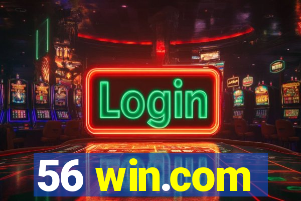 56 win.com